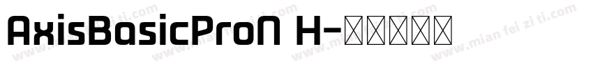 AxisBasicProN H字体转换